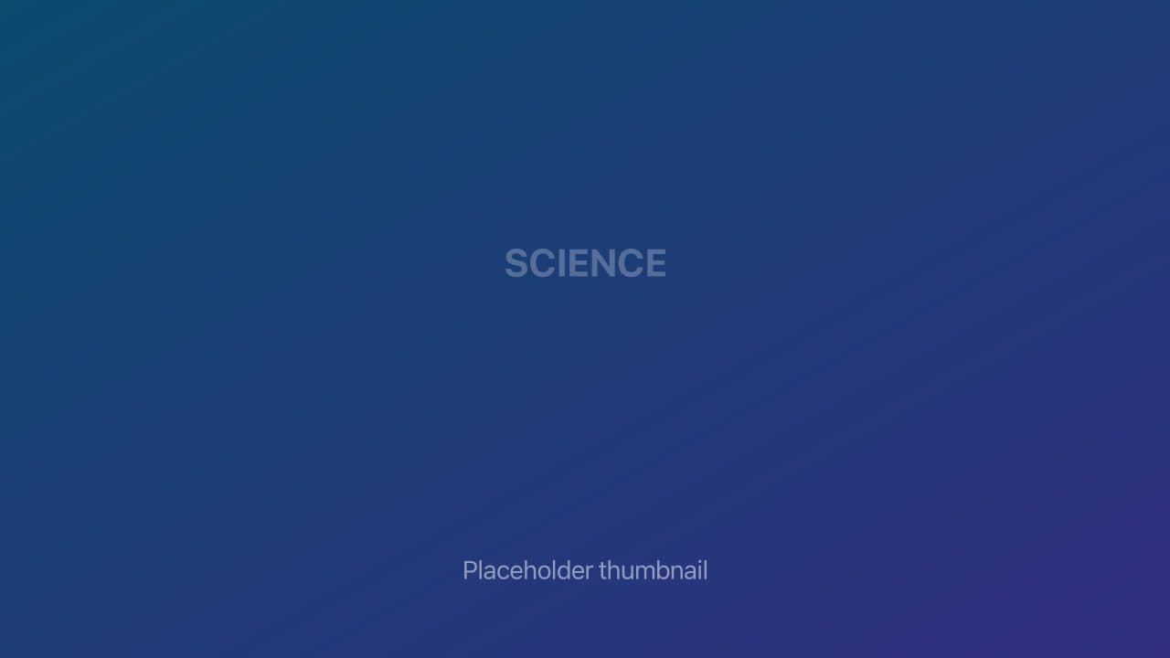 Science & Space Explainers placeholder thumbnail